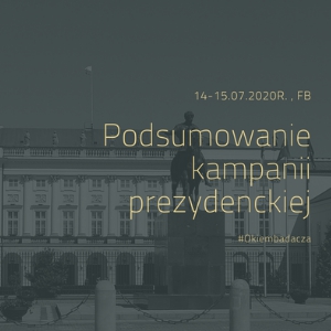 Podsumowanie kampanii prezydenckiej